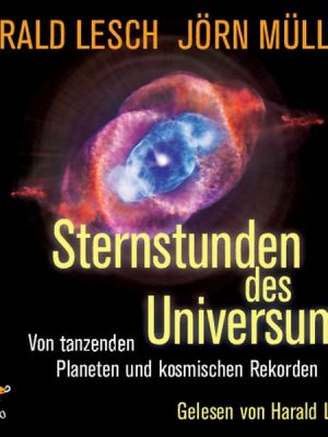 Sternstunden des Universums