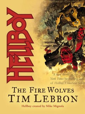 Hellboy: The Fire Wolves