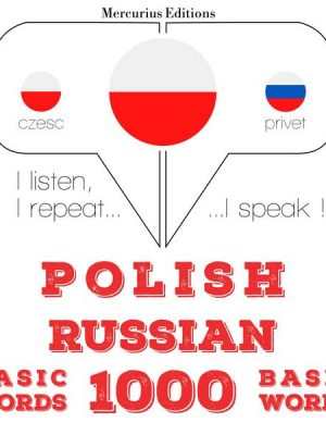 Polski - Rosyjski: 1000 podstawowych słów