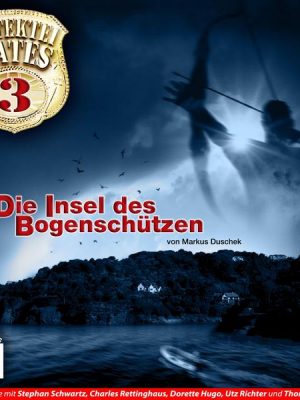 Detektei Bates 03 – Die Insel des Bogenschützen