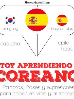 Estoy aprendiendo el coreano