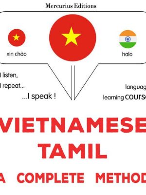 Vietnamese - Tamil : a complete method