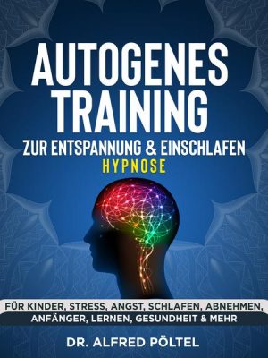 Autogenes Training zur Entspannung & Einschlafen - Hypnose