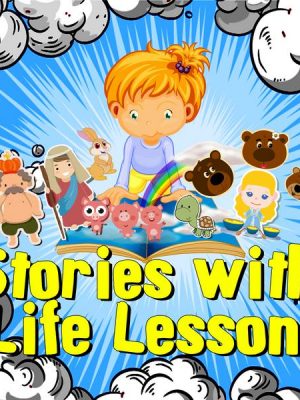 Stories with Life Lessons