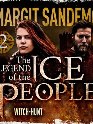 The Ice People 2 - Witch-Hunt