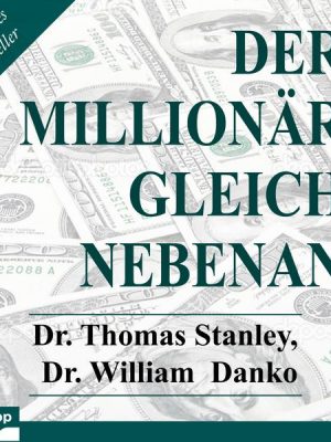 Der Millionär gleich nebenan