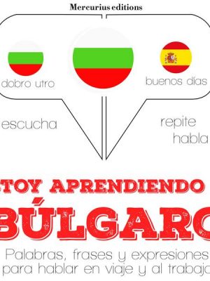 Estoy aprendiendo el búlgaro