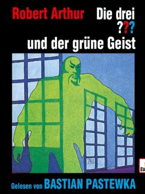 Bastian Pastewka liest: Die drei ??? und der grüne Geist