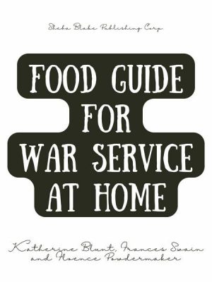 Food Guide for War Service at Home