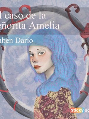 El caso de la señorita Amelia