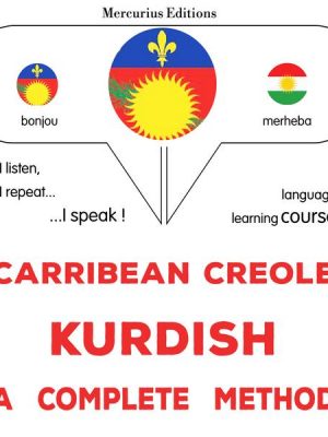 Carribean Creole - Kurdish : a complete method