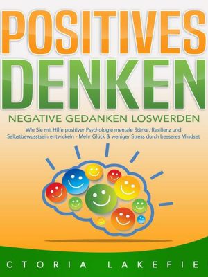 Positives Denken