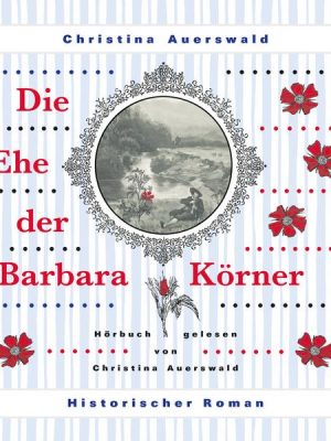 Die Ehe der Barbara Körner