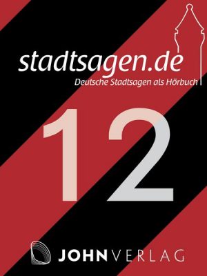 Deutsche Sagen: Teil 12