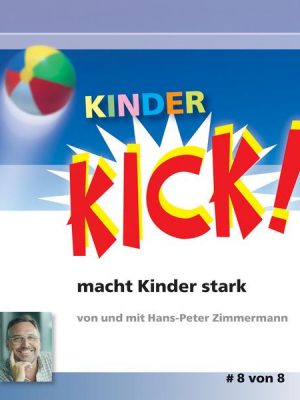 Kinder KIck! macht Kinder stark