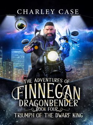 Triumph of the Dwarf King - Adventures of Finnegan Dragonbender