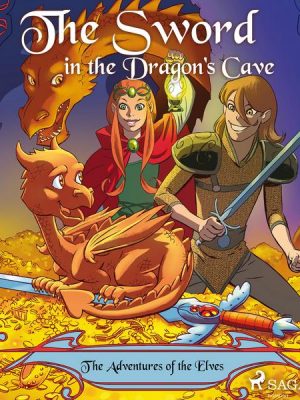 The Adventures of the Elves 3: The Sword in the Dragon's Cave