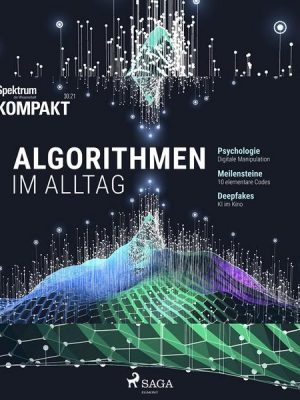 Spektrum Kompakt: Algorithmen im Alltag
