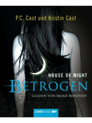 Betrogen / House of Night Bd. 2