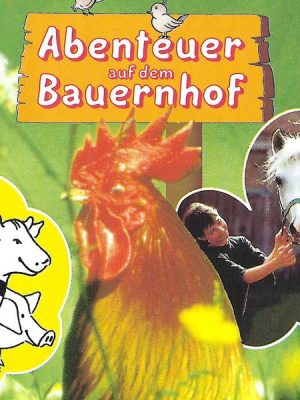 Abenteuer auf dem Bauernhof