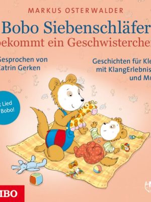 Bobo Siebenschläfer bekommt ein Geschwisterchen