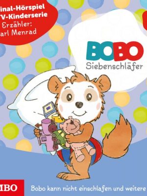 Bobo Siebenschläfer. Bobo kann nicht einschlafen und weitere Folgen