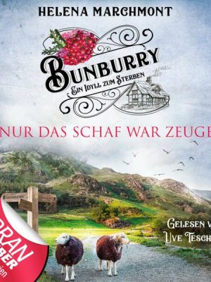 Bunburry - Folge 08: Nur das Schaf war Zeuge