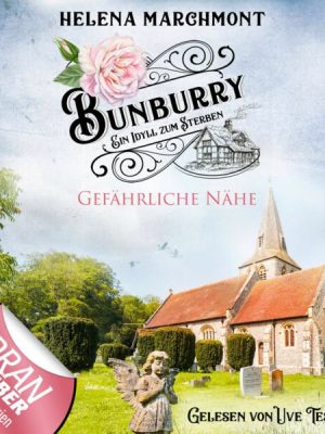 Bunburry - Folge 13: Gefährliche Nähe