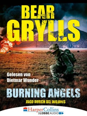 Burning Angels - Jagd durch die Wildnis