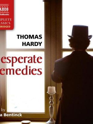 Desperate Remedies (Unabridged)