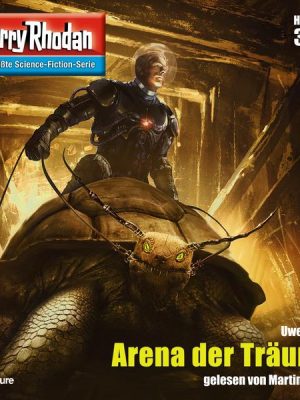 Perry Rhodan 3117: Arena der Träume