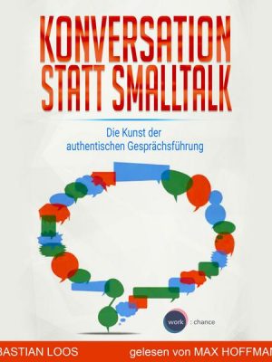 Konversation statt Smalltalk