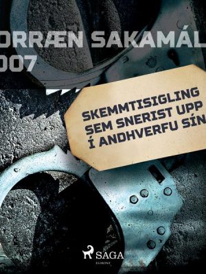 Skemmtisigling sem snerist upp í andhverfu sína