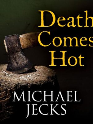 Death Comes Hot