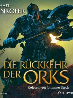 Die Rückkehr der Orks