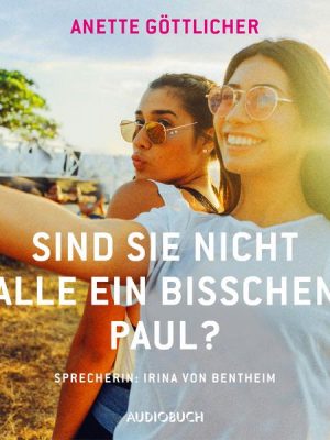 Sind sie nicht alle ein bisschen Paul?