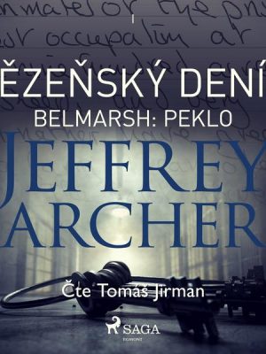 Vězeňský deník I – Belmarsh: Peklo