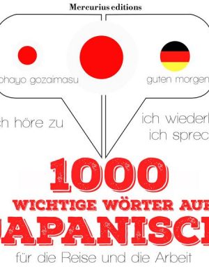 1000 wichtige Wörter auf Japanisch für die Reise und die Arbeit