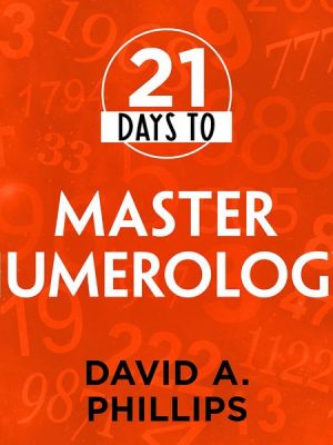 21 Days to Master Numerology