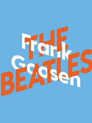 Frank Goosen über die Beatles