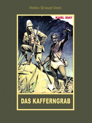 Das Kafferngrab