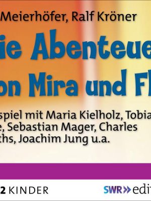 Die Abenteuer von Mira und Flo