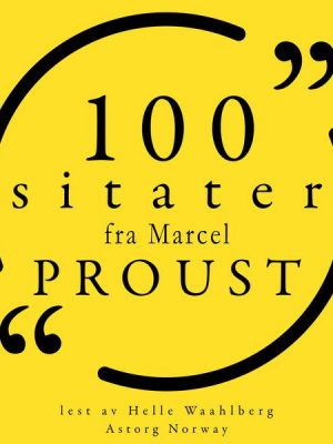 100 sitater fra Marcel Proust