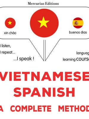 Vietnamese - Spanish : a complete method
