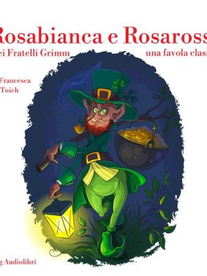 Rosabianca e Rosarossa