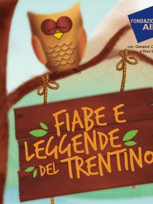 Fiabe e leggende del Trentino