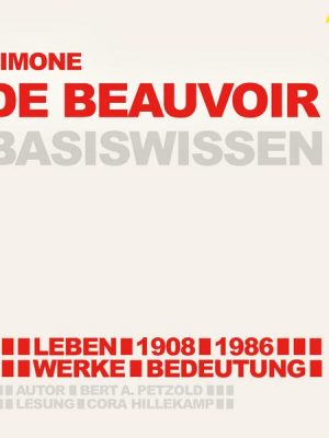 Simone de Beauvoir (1908-1986) Basiswissen - Leben