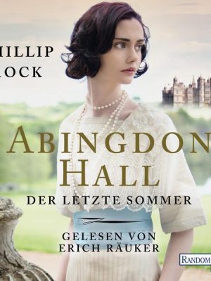 Abingdon Hall - Der letzte Sommer