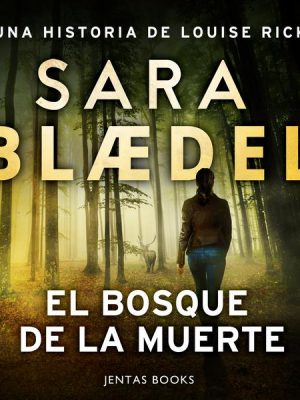 El bosque de la muerte