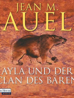 Ayla und der Clan des Bären